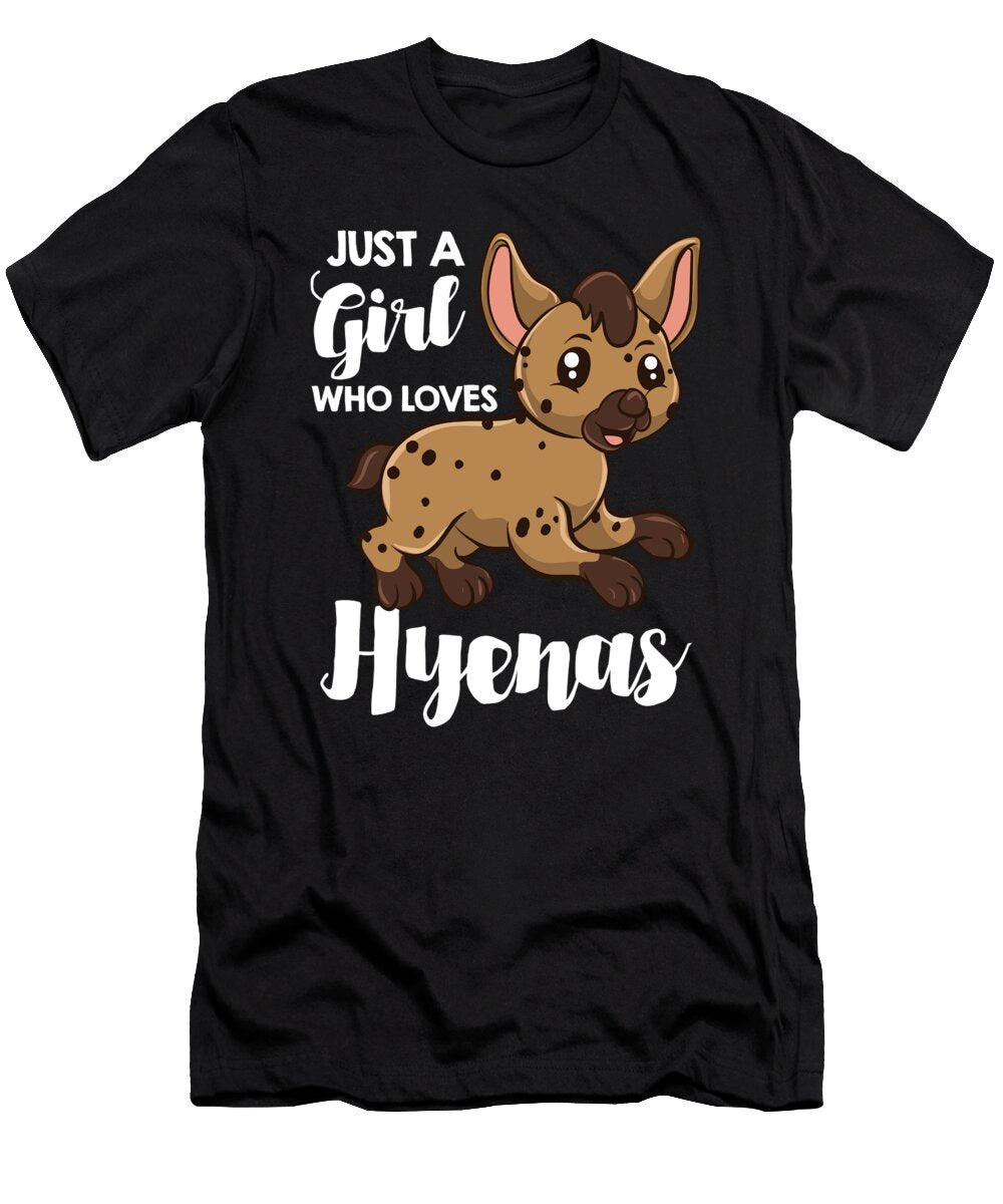 Just a Girl Who Loves Hyenas Cute Hyena Love Eq Designs T-Shirt