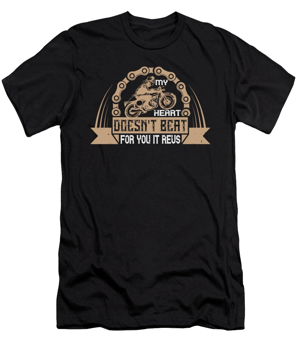 My Heart Doesnt Beat for You It Revs Jacob Zelazny T-Shirt